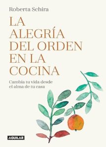 La alegría del orden en la cocina