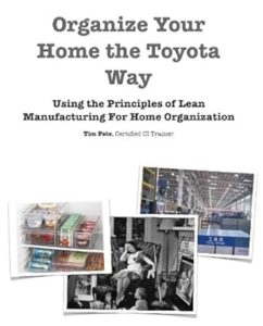 Organize Your Home the Toyota Way