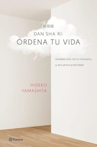 Dan-sha-ri: ordena tu vida