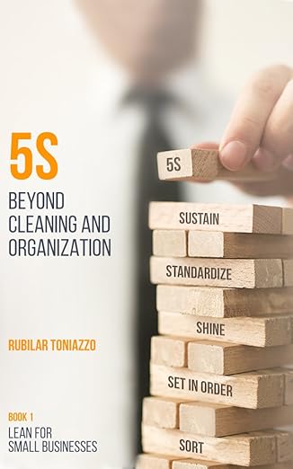 5S Beyond Cleaning and Organization